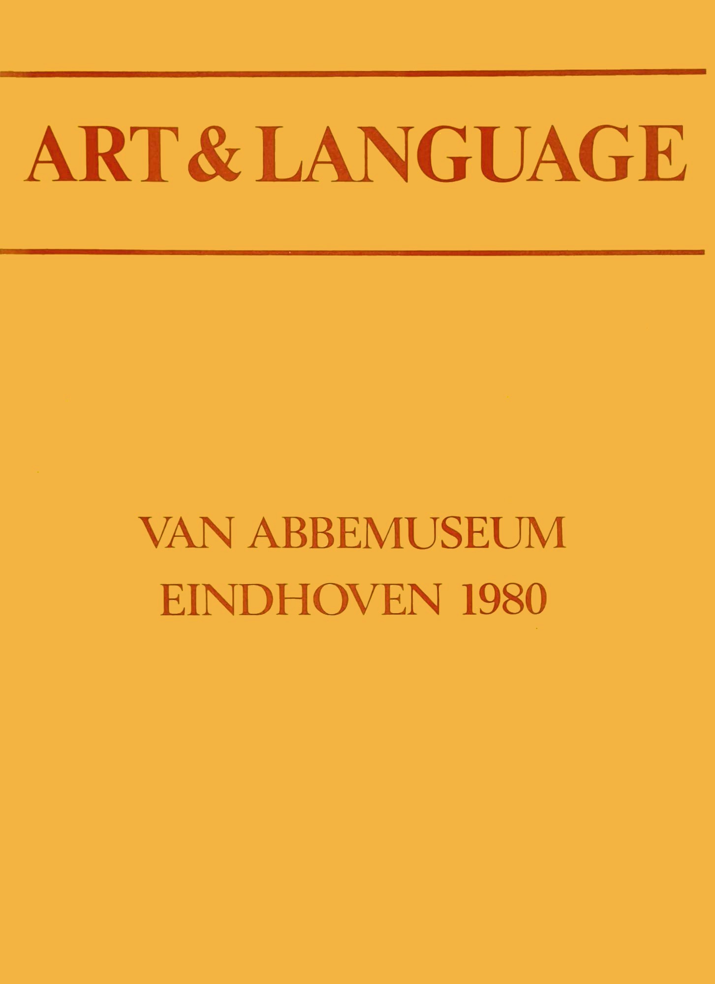 Art & Language 1966-80 (selected essays) / Art & Language
