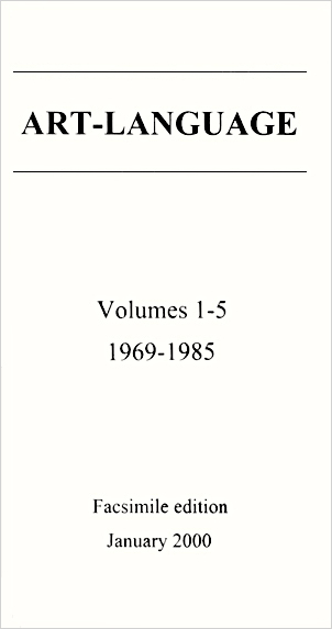 Art-Language, Facsimile Edition: Volumes 1-5, 1969 - 1985 / Art & Language