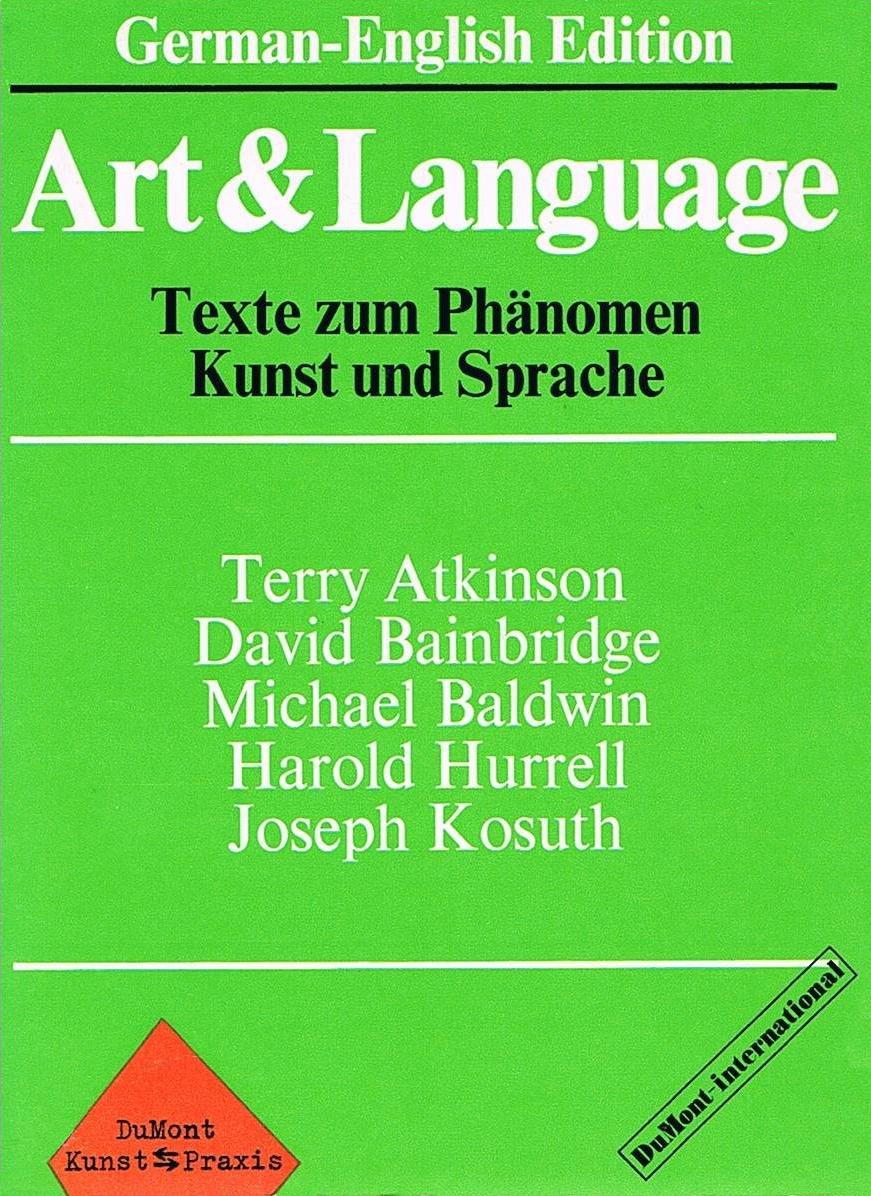 Art & Language: Texte zum Phänomen Kunst und Sprache, Selected essays by Art & Language / Art & Language