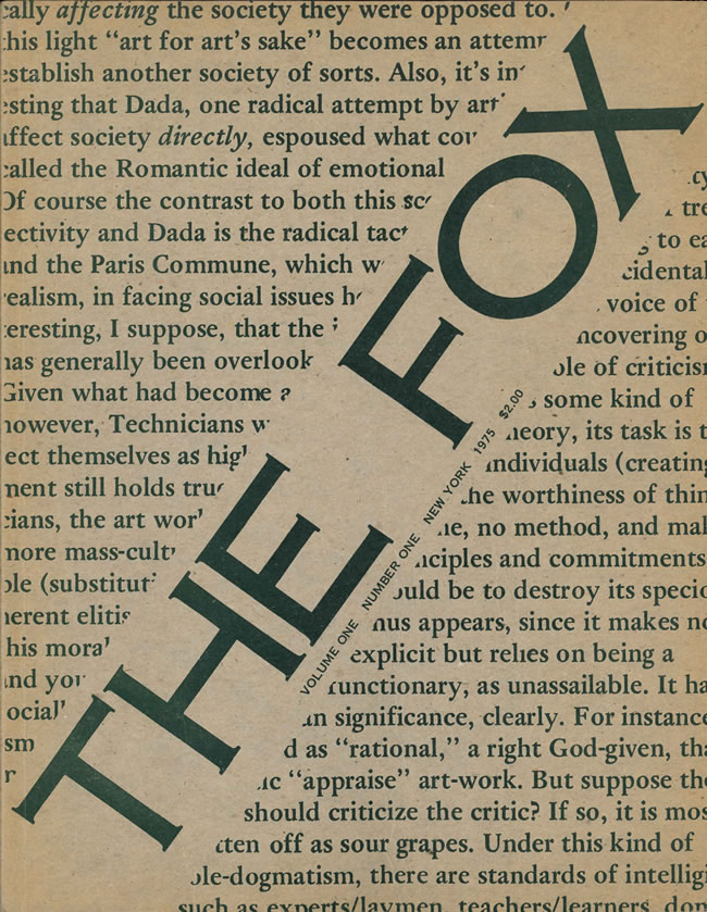 The Fox Vol. 1, No. 1 (March 1975) / Sarah Charlesworth, Michael Baldwin, Philip Pilkington, Joseph Kosuth, Andrew Menard, Zoran Popovic, Jasna Tijardovic, Ian Burn, Mel Ramsden, Michael Corris, David Rushton, Paul Wood, Preston Heller, Lynn Lemaster, Terry Atkinson, Karl Beveridge