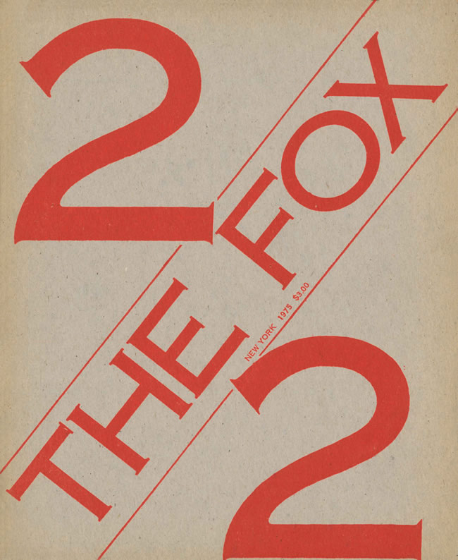 The Fox No. 2 (October 1975) / Sarah Charlesworth, Michael Corris, Joseph Kosuth, Andrew Menard, Mel Ramsden, Preston Heller, Ian Burn, Mel Ramsden, Terry Smith, Lizzie Borden, Mel Ramsden, Mark Klienberg, Adrian Piper, Adrian Piper, Andrew Menard, Ian Burn, Bruce Kurtz, Robert Smithson, Stefan Morawski, Sandra Harrison, Jean Toche, Robert Horvitz, Paul Kagawa, Annson Kenney, David Rushton, Paul Wood, Joseph Kosuth, Terry Smith, Andrew Menard, Ron White, Terry Atkinson, Karl Beveridge, Ian Burn, Michael Corris, Trevor Pateman