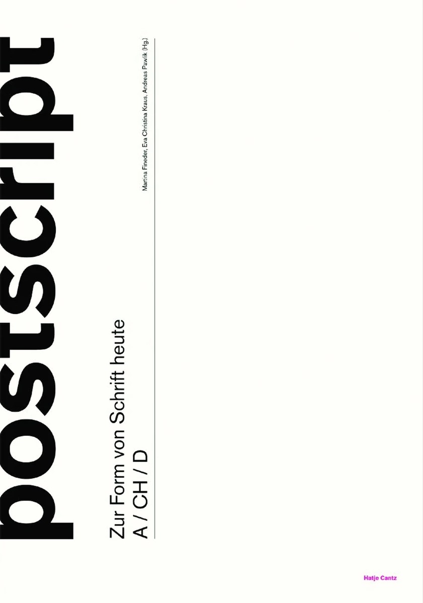 postscript Zur Form von Schrift heute
