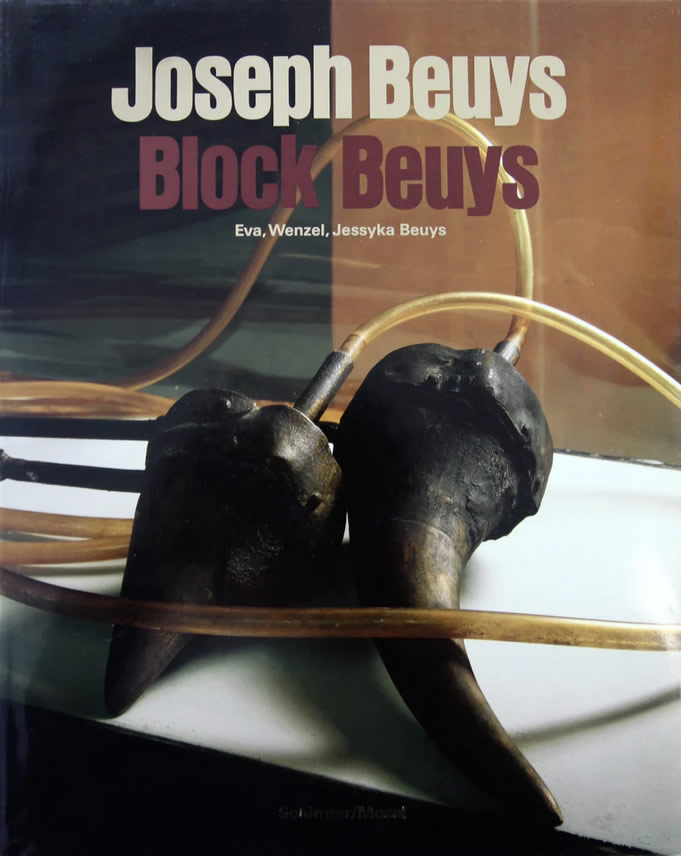 Joseph Beuys Block Beuys / Eva Beuys, Wenzel Beuys, Jessyka Beuys, Claudio Abate