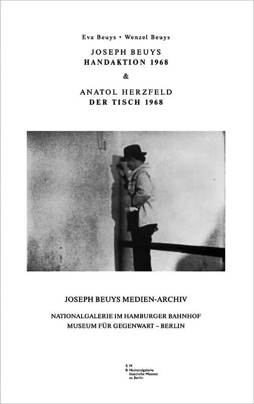 Joseph Beuys: Handaktion 1968 & Anatol Herzfeld Der Tisch 1968. Joseph Beuys Medien-Archiv, Nr. 8 / Eva Beuys, Wenzel Beuys