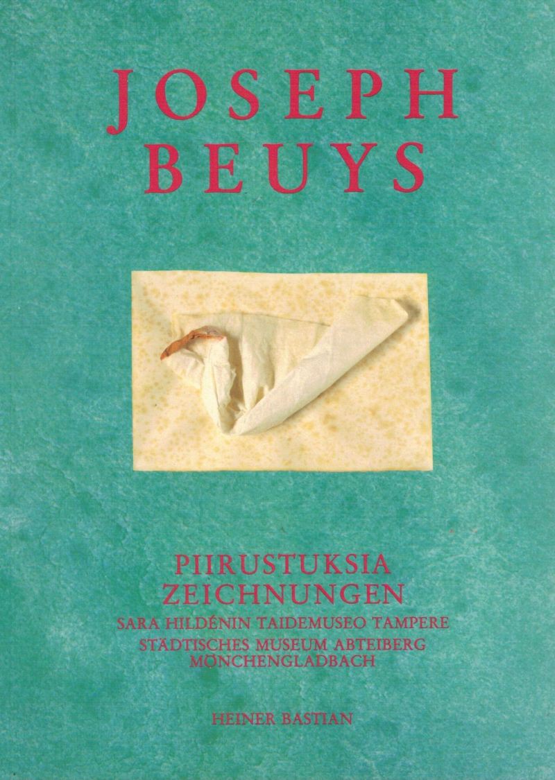 Joseph Beuys Piirustuksia Zeichnungen / Heiner Bastian