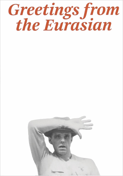 Joseph Beuys: Greetings from the Eurasian / Jean-Philippe Antoine, Bart De Baere, Henning Christiansen, Anny De Decker, Clementine Deliss, Helmut Draxler, Isi Fiszman, Maria Gilissen, Nav Haq, Nam June Paik, Johan Pas, Wim Van Mulders, Katharina Sieverding et al.