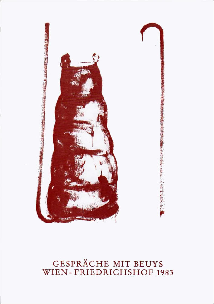 Joseph Beuys: Gespräche mit Beuys. Wien-Friedrichshof 1983 / Oswald Oberhuber