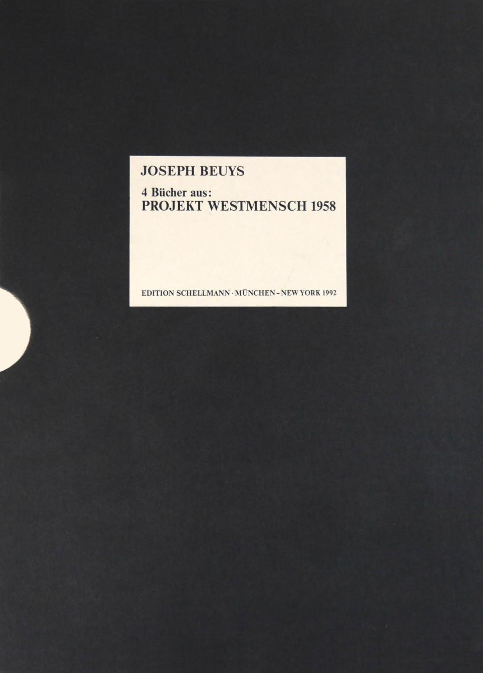 Joseph Beuys 4 Bücher aus: Projekt Westmensch 1958 / Franz-Joachim Verpohl, Christian Schneegass, Dieter Koepplin, Hans van der Grinten