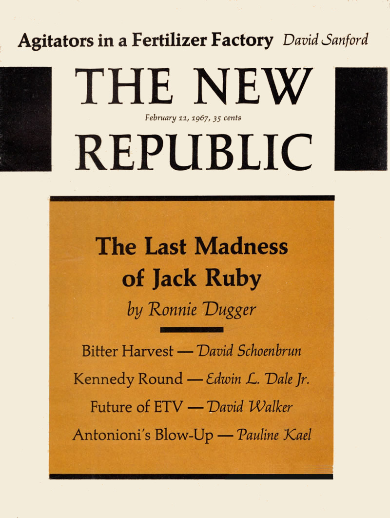 The New Republic, Volume 156, No. 6, Issue 2724, February 11, 1967