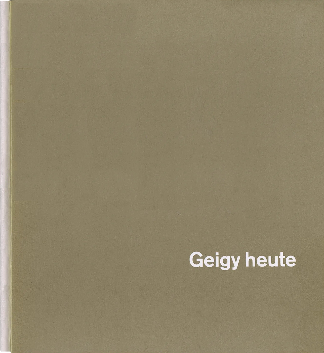 Geigy Heute 1958, Geigy 1758 bis 1939 / Karl Gerstner, Markus Kutter