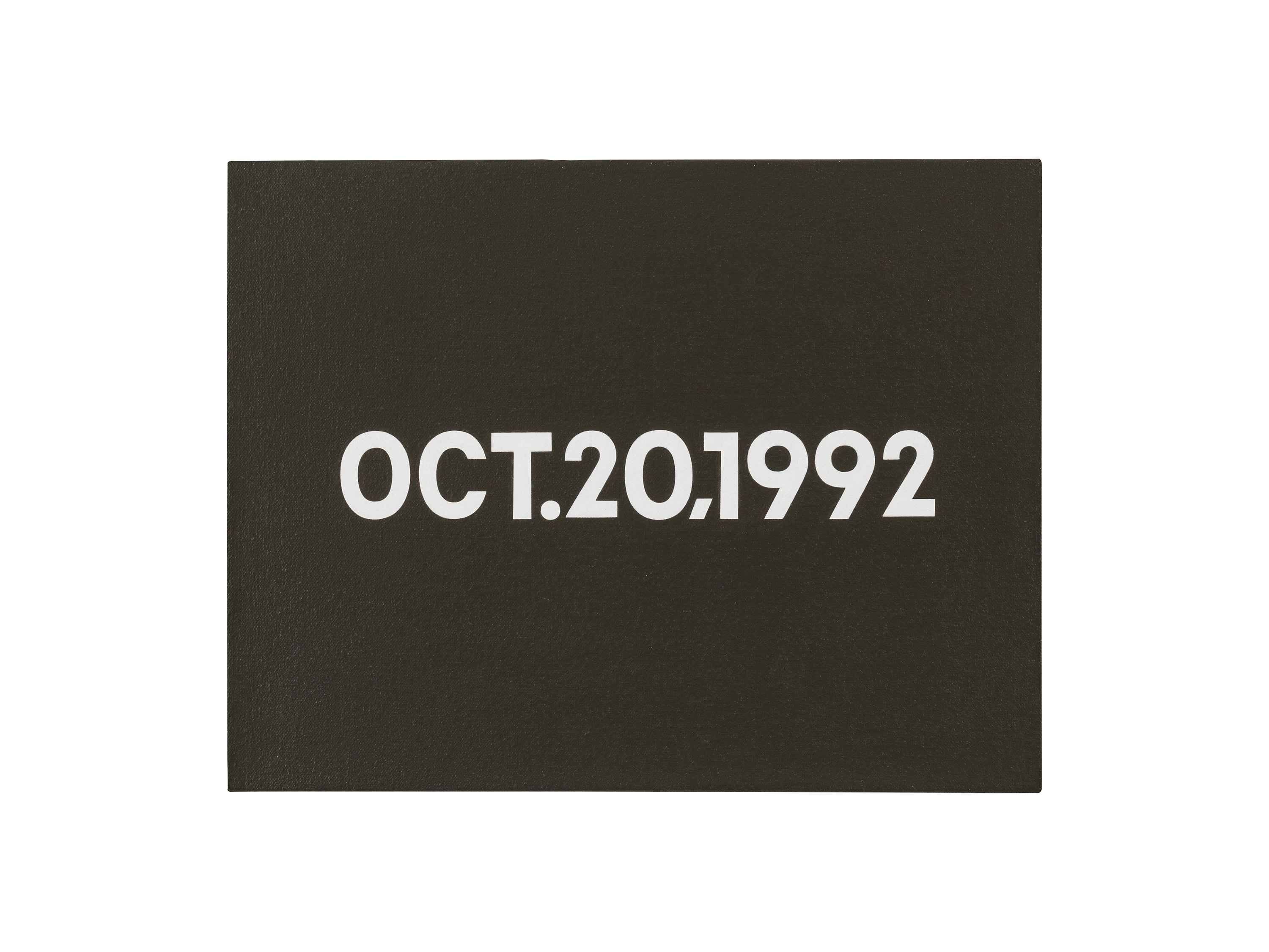 On Kawara: OCT. 20, 1992, Liquitex on canvas, 25.8 x 33.3 cm, 1992.