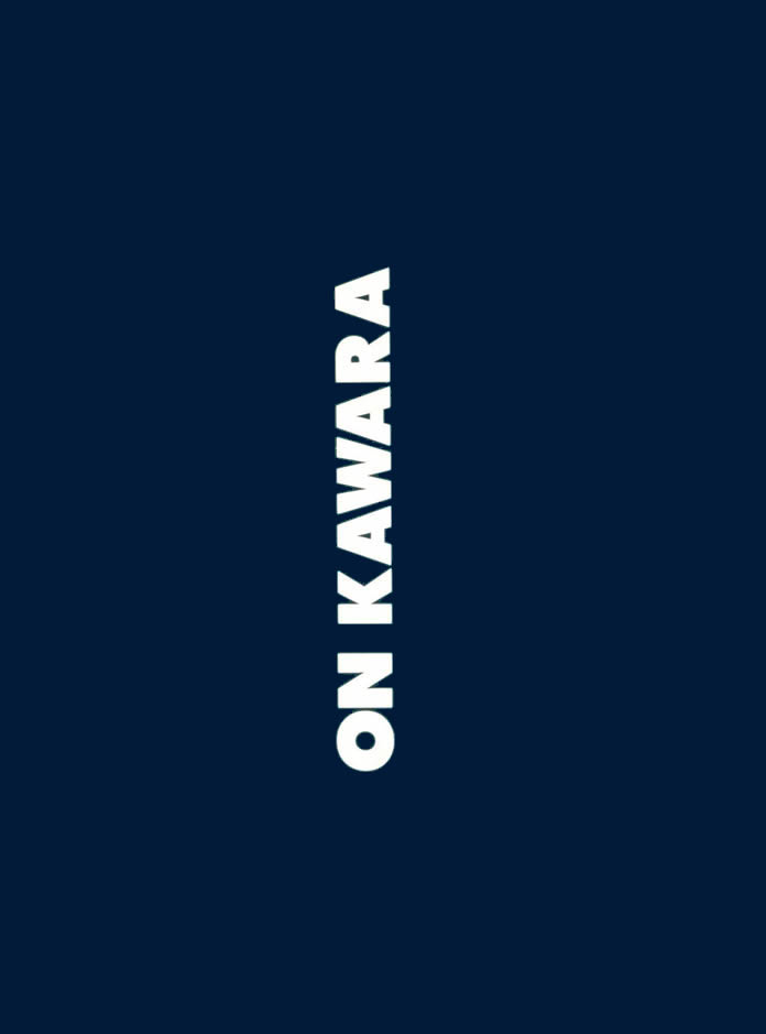 On Kawara / Xavier Douroux, Franck Gautherot, Shunkichi Baba, David Higginbotham, Jörg Johnen, Seigo Matsuoka, Anne Rorimer