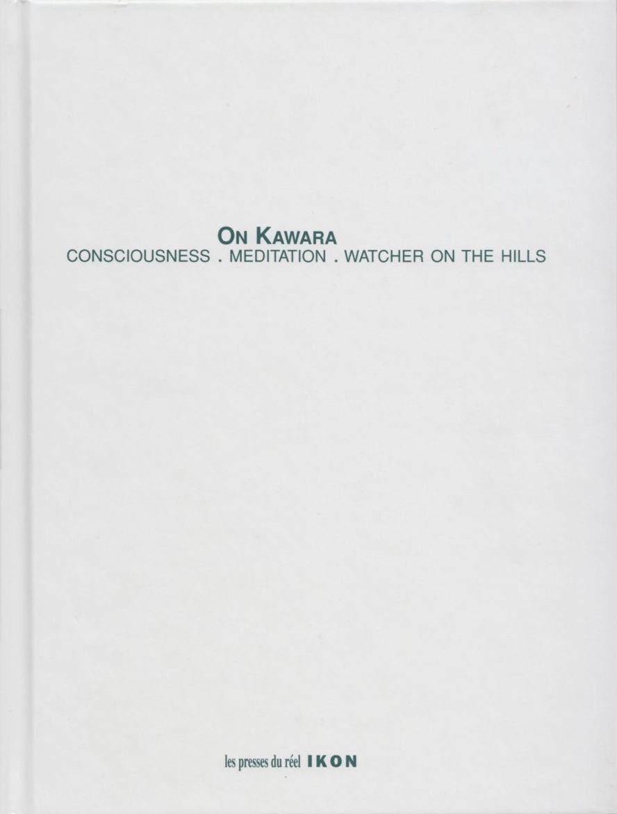  On Kawara - Consciousness - Meditation - Watcher on the Hills - Volume 1