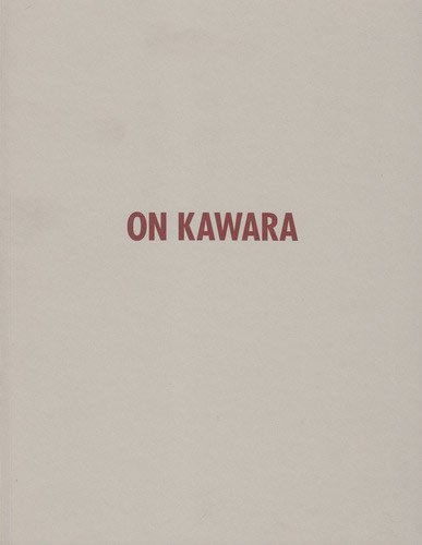 On Kawara / Rene Denizot