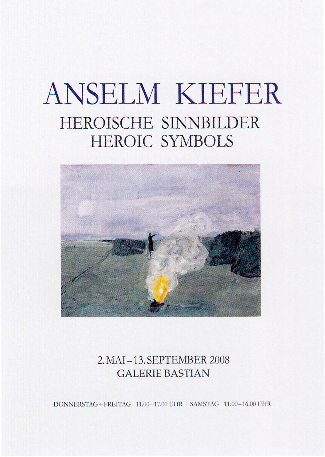 Heroische Sinnbilder. Heroic Symbols, Galerie Bastian, Berlin. 2008