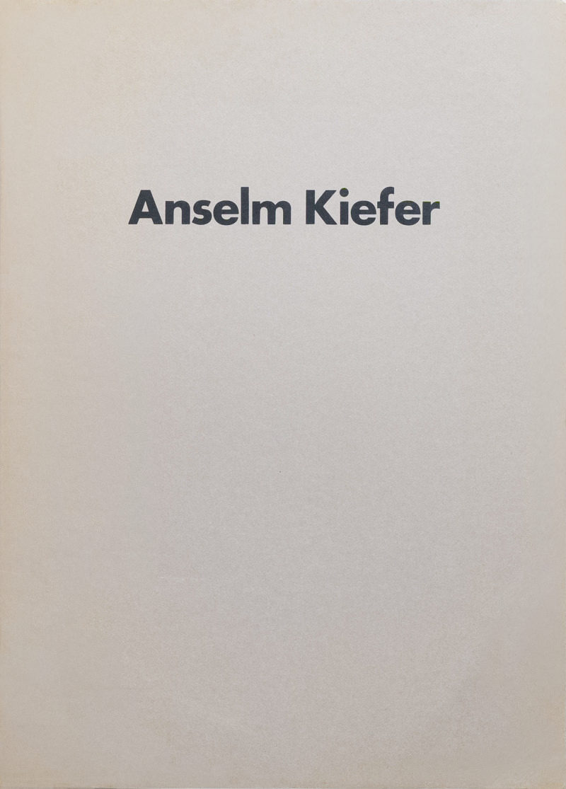 Anselm Kiefer: Groninger Museum, 28 November 1980 - 11 January 1981 / Carl Blotkamp, Günther Gercken