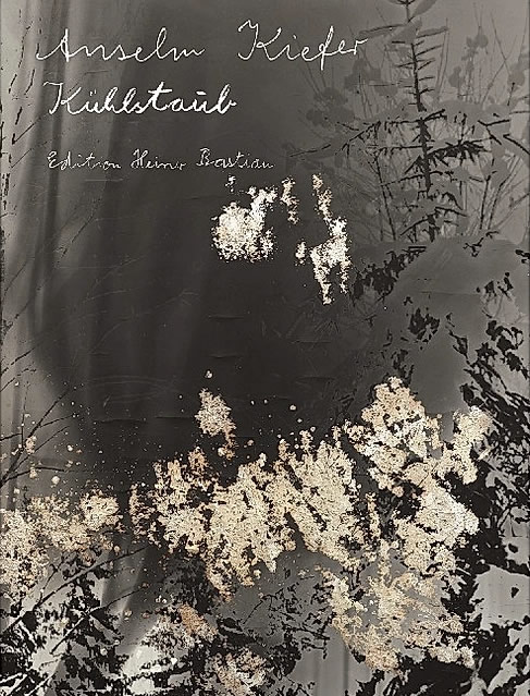 Kühlstaub (Edition Heiner Bastian) / Anselm Kiefer