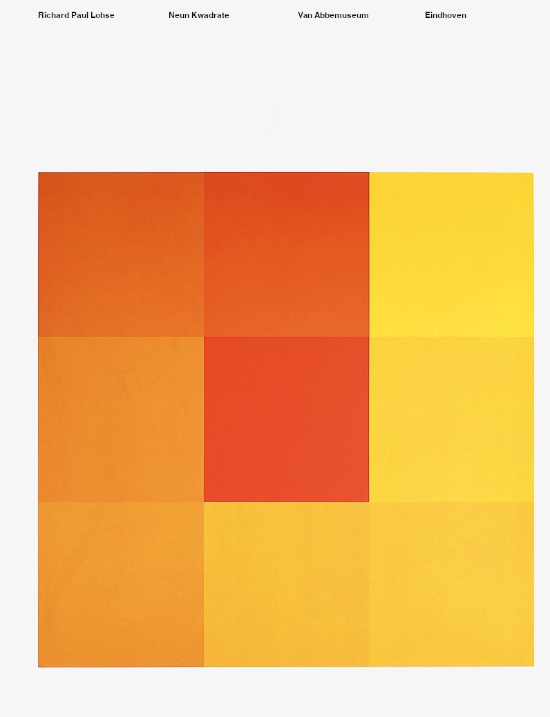 Richard Paul Lohse: Neun Kwadrate / Rudi Fuchs