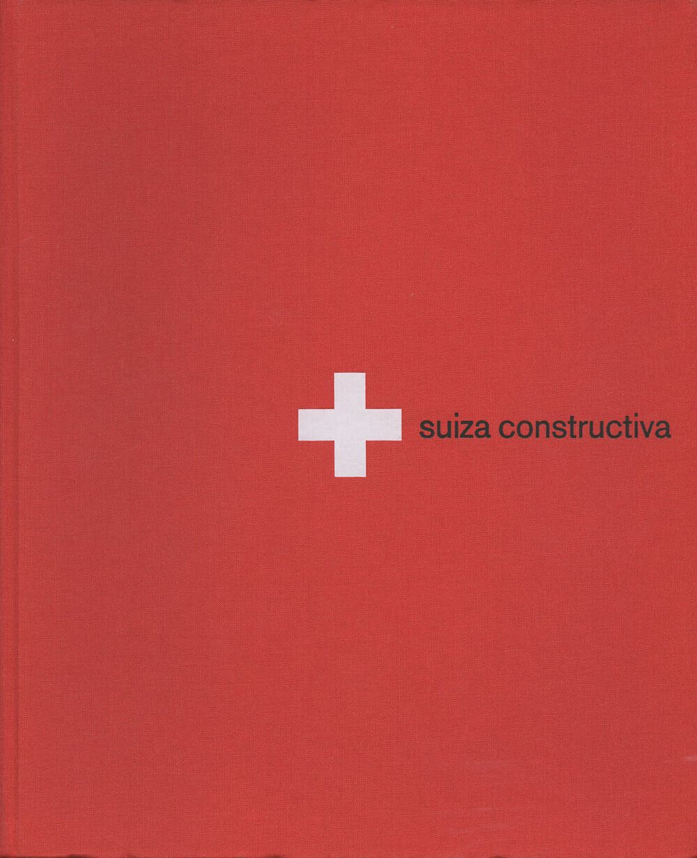 Suiza constructiva / Patricia Molins