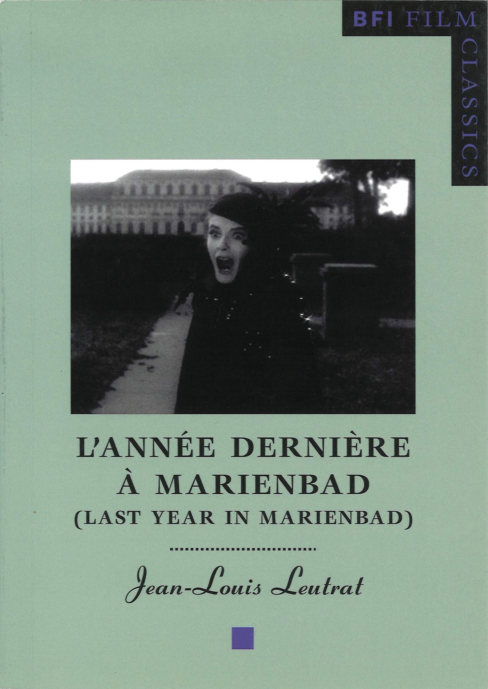 L'Année dernière à Marienbad (Last Year in Marienbad), BFI Film Classics