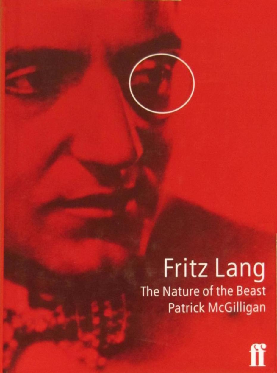 Fritz Lang: The Nature of the Beast / Patrick McGilligan