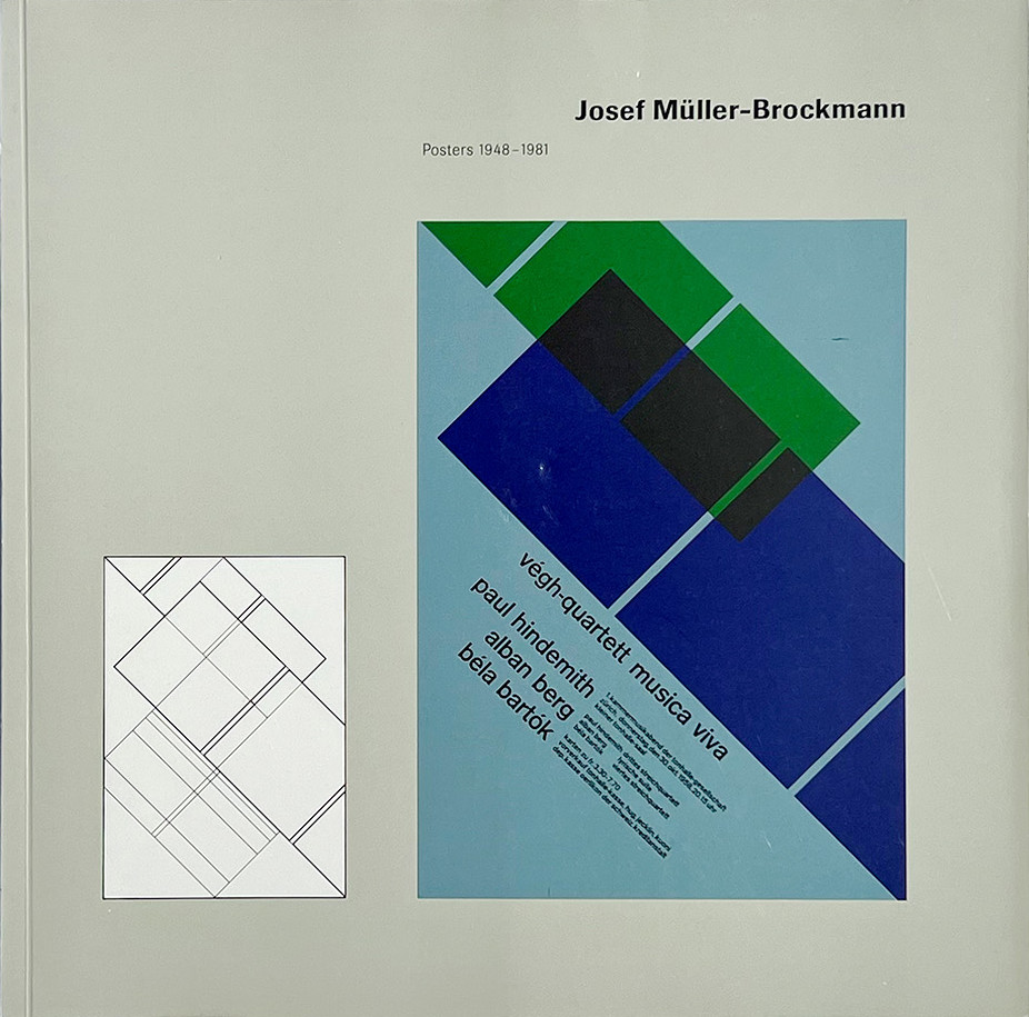 Josef Müller-Brockmann: Posters, 1948-1981 / Josef Müller-Brockmann, Willy Rotzler, Paul Rand