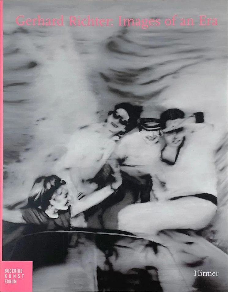 Gerhard Richter: Images of an Era / Uwe M. Schneede, Hubertus Butin, Dietmar Elger, Dietmar Rubel, Ortrud Westheider, Michael Philipp