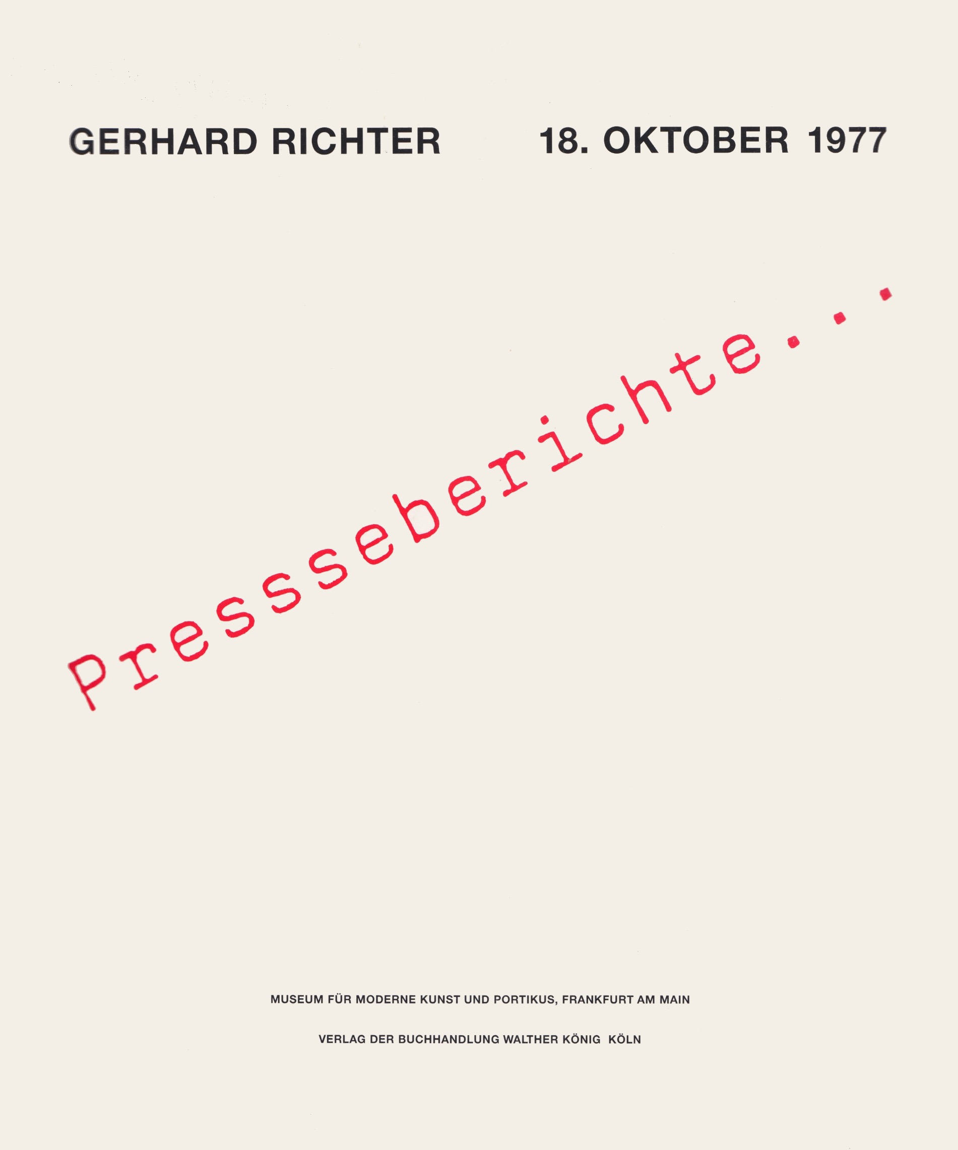 Presseberichte Zu Gerhard Richter 18. Oktober 1977