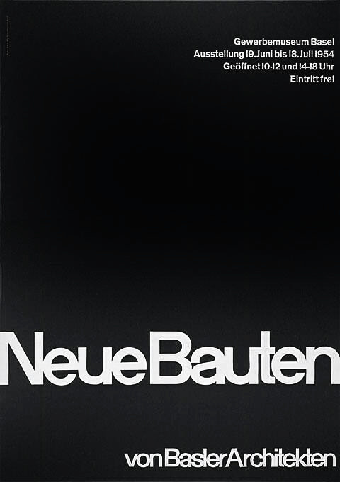 Emil Ruder, Gewerbemuseum Basel – Neue Bauten von Basler Architekten, 1954, poster, 134.5 × 91 cm.