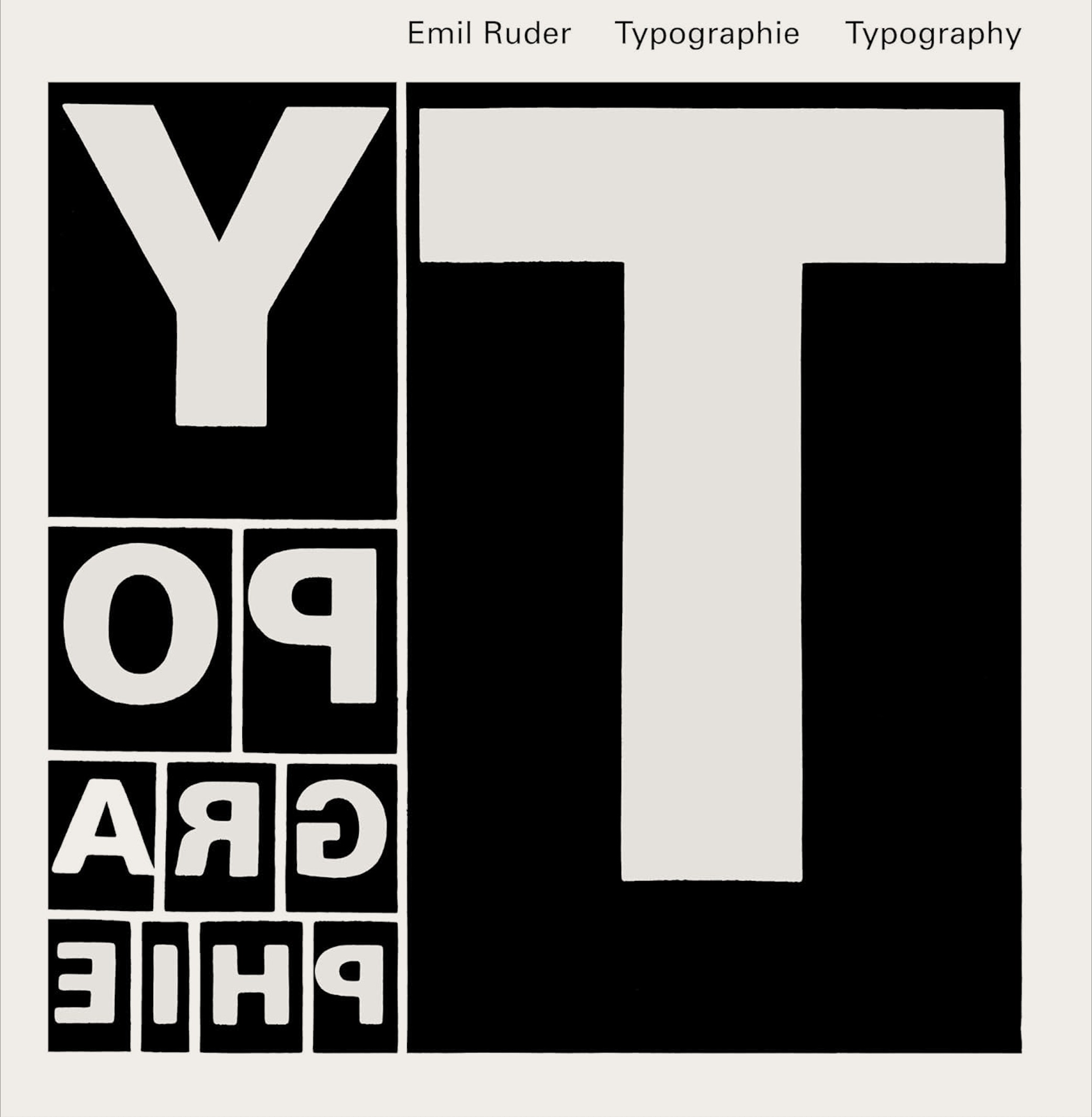 Typographie: Ein Gestaltungslehrbuch. Typography: A Manual of Design. Typographie: Un Manuel de Création / Emil Ruder