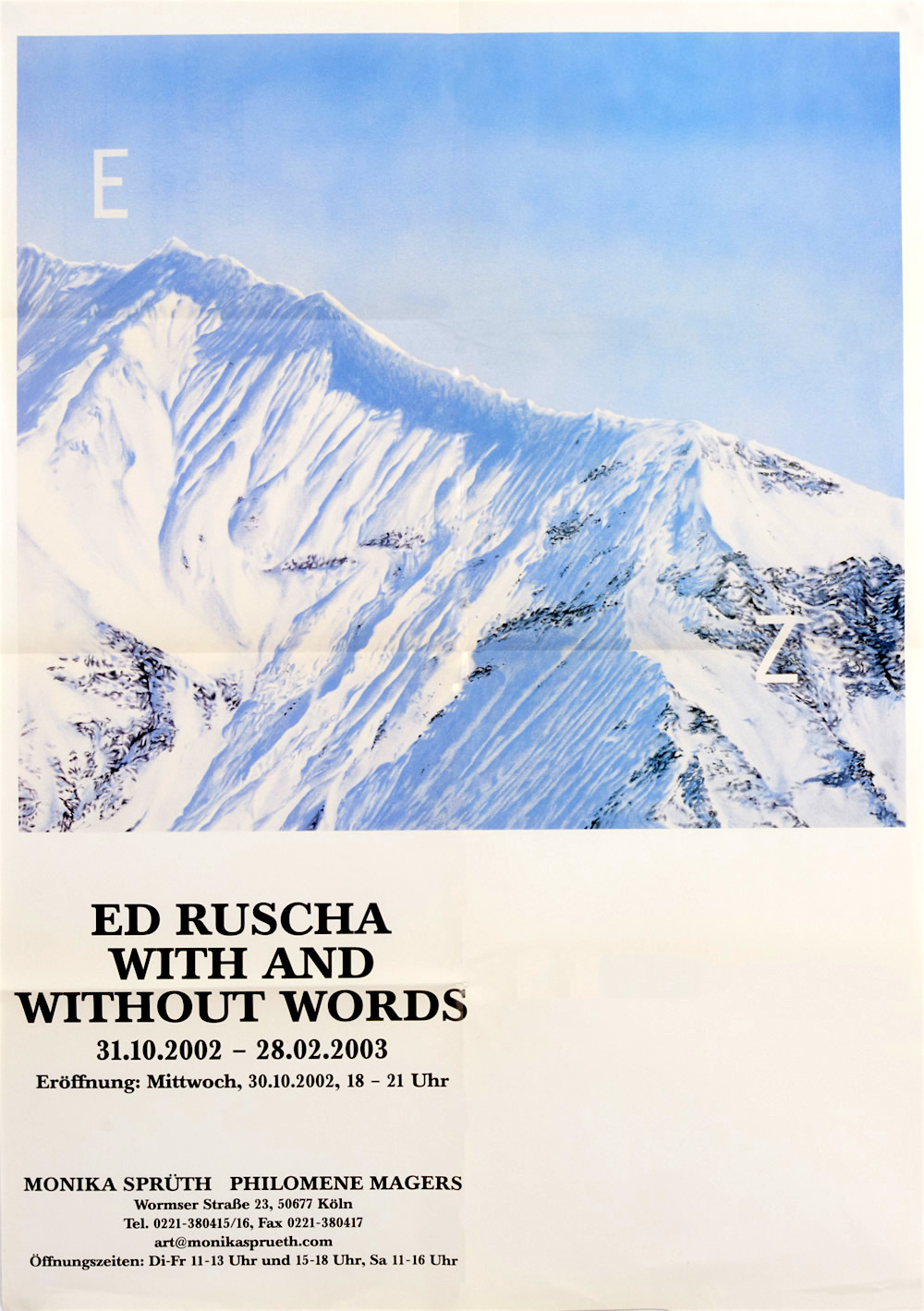 Ed Ruscha: With and Without Words. Monika Sprüth Philomene Magers, Cologne. 2002.