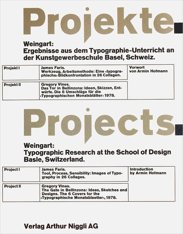 Projekte. Projects / Wolfgang Weingart, James Faris, Gregory Vines