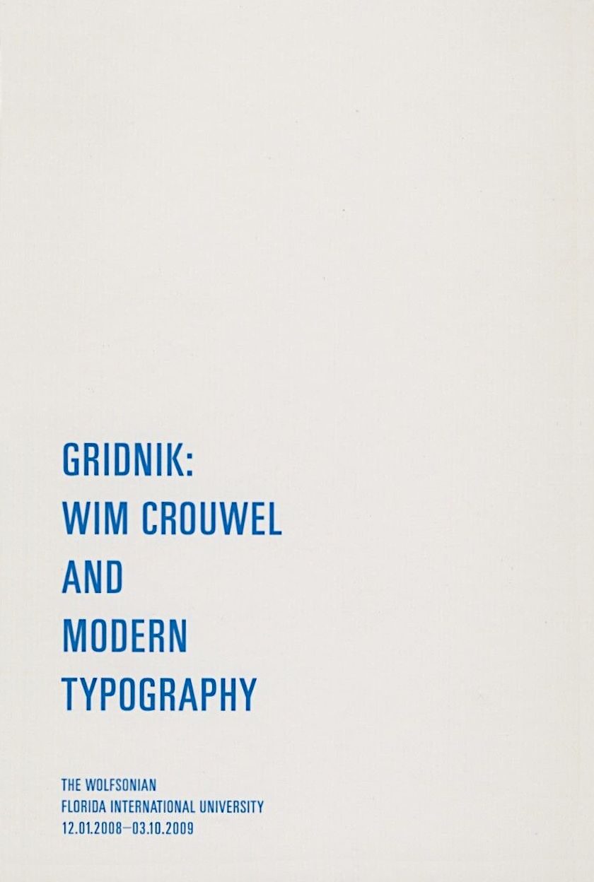Gridnik: Wim Crouwel and Modern Typography / Sarah Schleuning