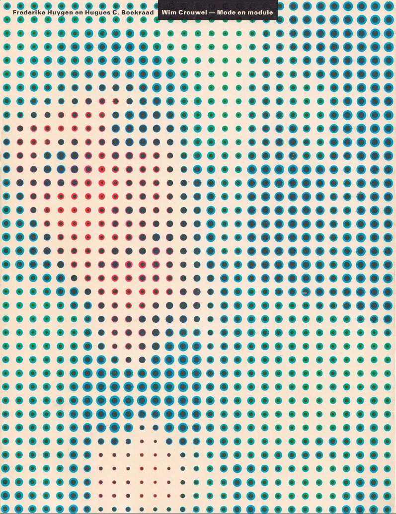 Wim Crouwel: mode en module / Frederike Huygen, Hugues C. Boekraad