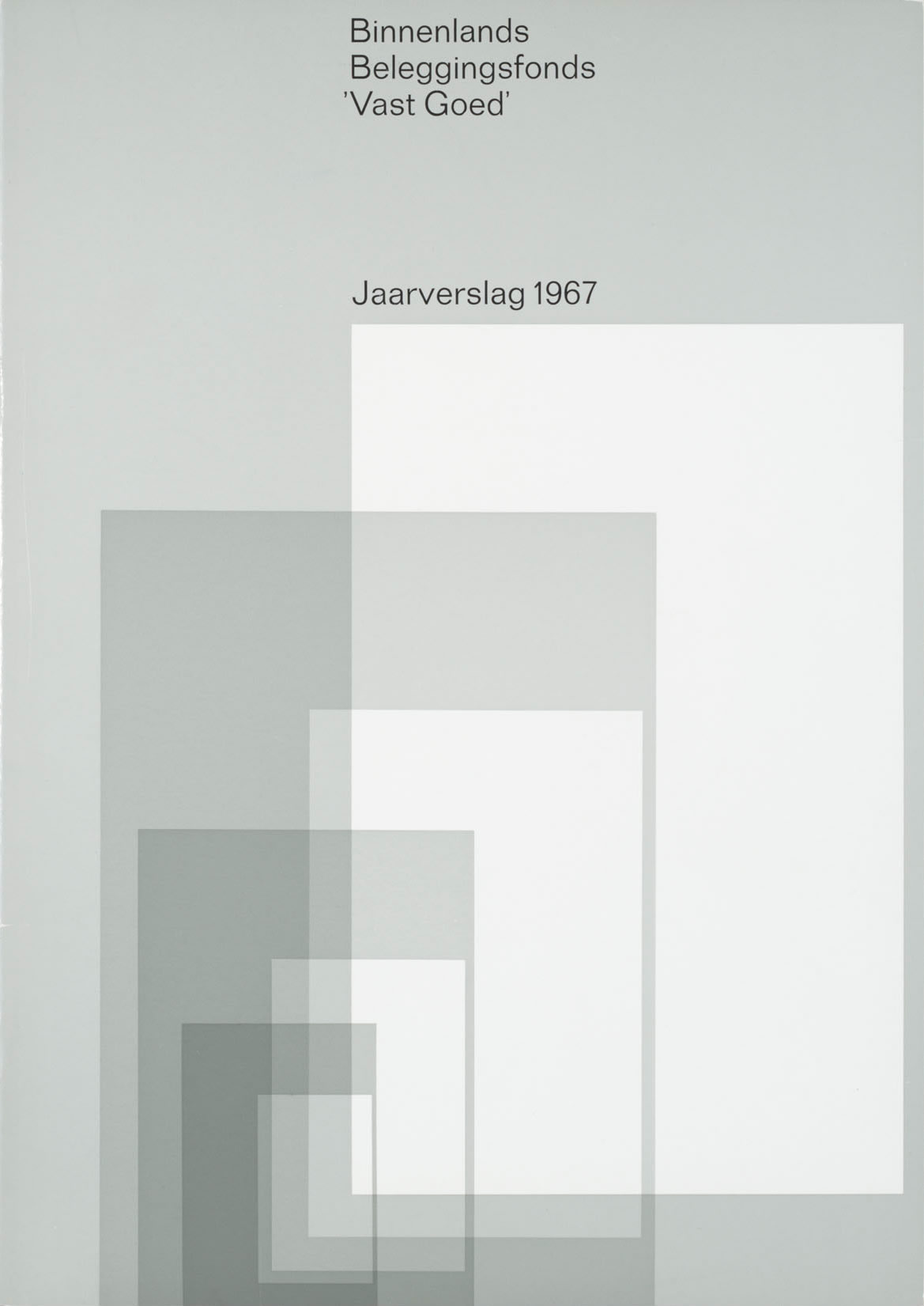 Wim Crouwel: Jaarverslagen. Annual report. 1967