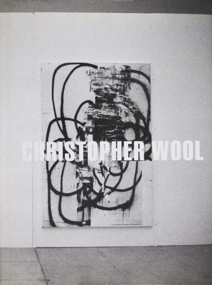 Christopher Wool / Fabrice Hergott, Consuelo Ciscar Casaban, Marga Paz, David Rimanelli