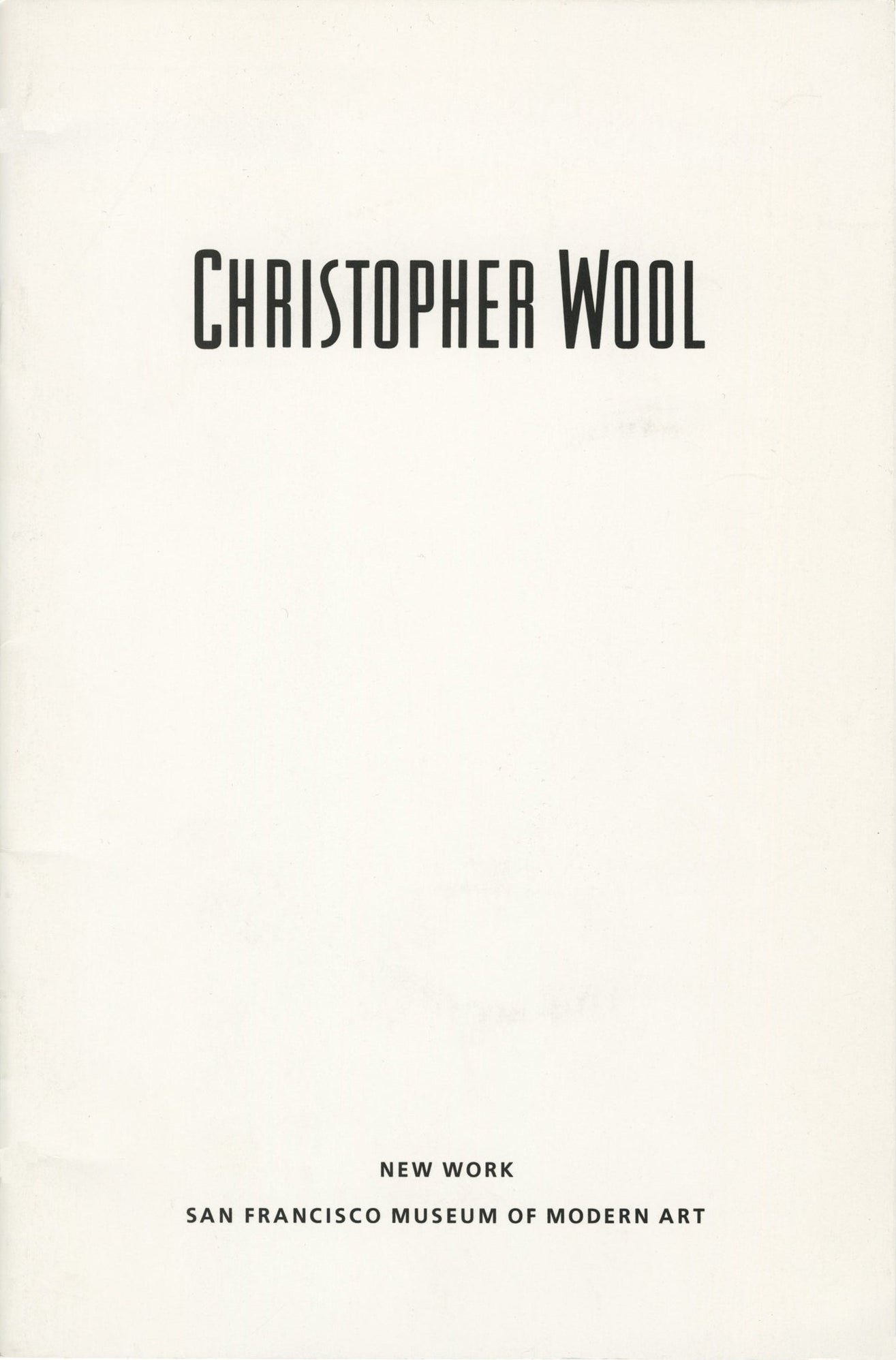 Christopher Wool: New Work / John Caldwell