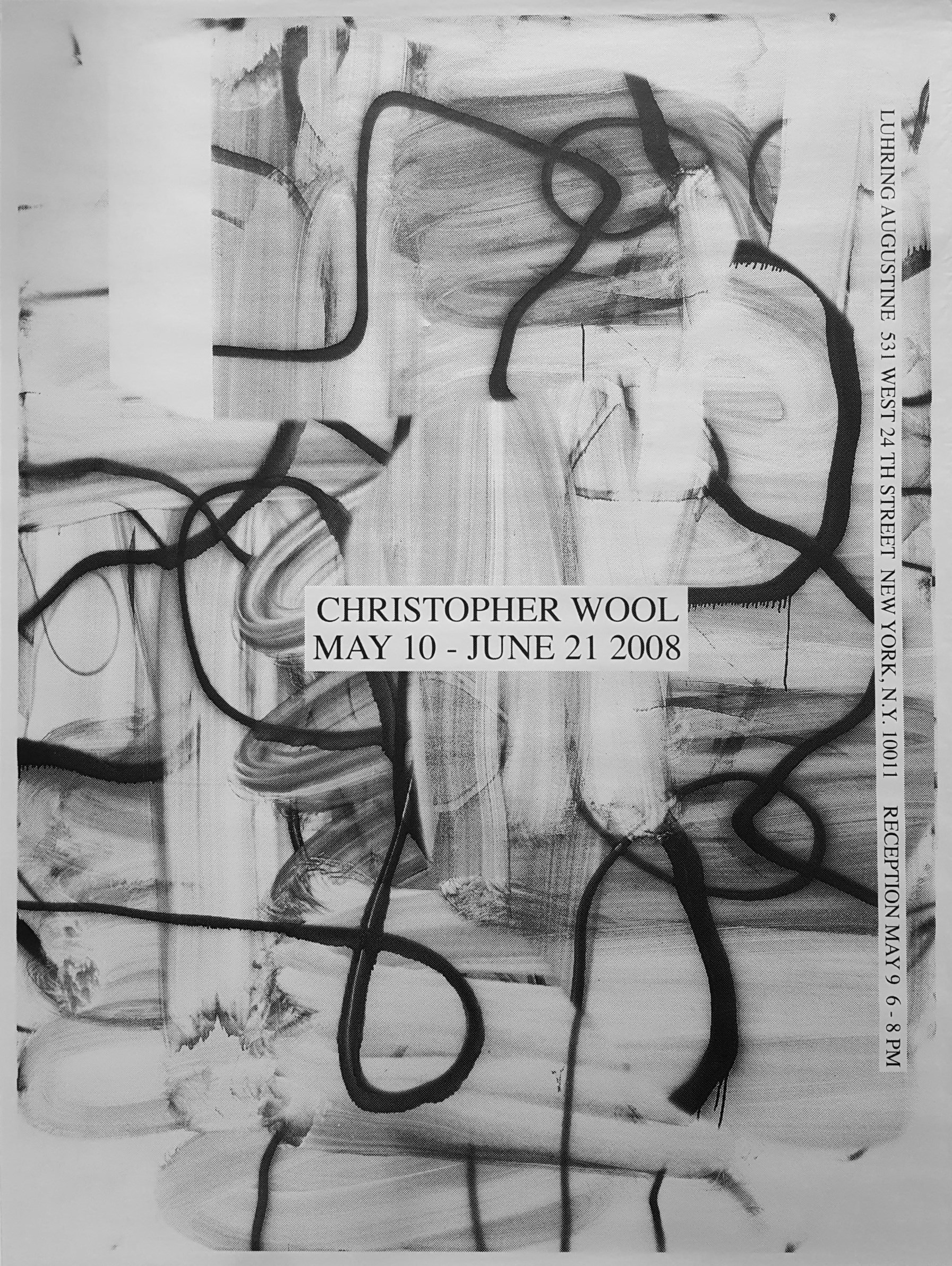 Christopher Wool: Luhring Augustine Gallery, New York. 2008.